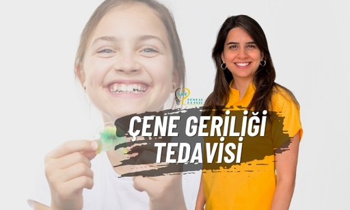 Çene Geriliği ve Çene Bozukluklarına Modern Yaklaşım